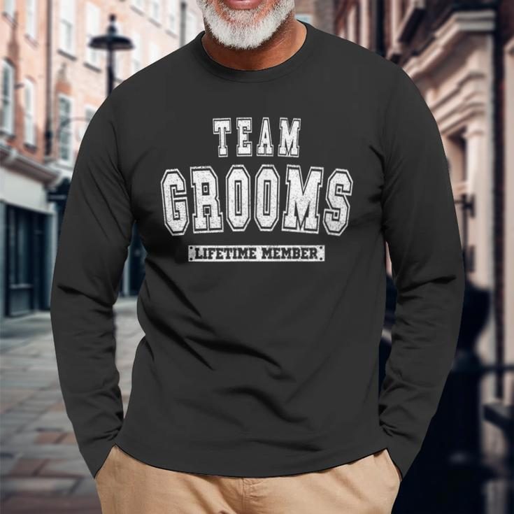 Team Grooms Lifetime Member Family Last Name Men Women Long Sleeve T-shirt Graphic Print Unisex Gifts for Old Men