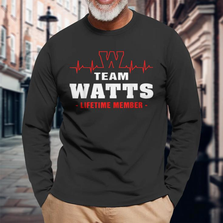 Team Watts Lifetime Member Surname Last Name Long Sleeve T-Shirt Gifts for Old Men