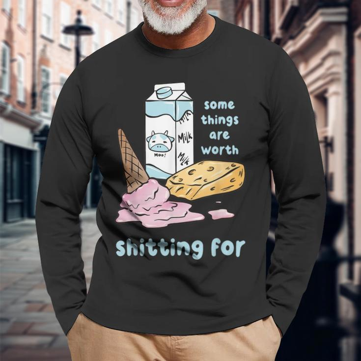 Some Things Are Worth Shitting For Long Sleeve T-Shirt Gifts for Old Men