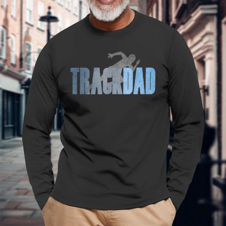 Track Dad Track & Field Runner Cross Country Running Father Long Sleeve T-Shirt Gifts for Old Men