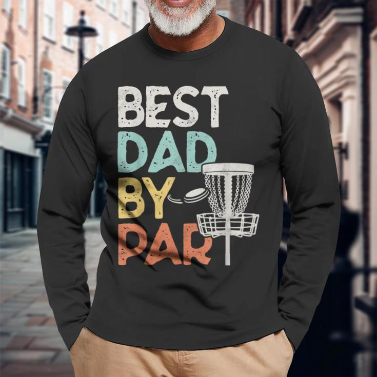 Vintage Best Dad By Par Disk Golf Dad Long Sleeve T-Shirt Gifts for Old Men