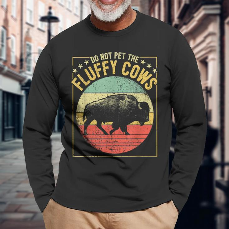 Vintage Buffalo Wild Animal I Do Not Pet Fluffy Cows I Bison Long Sleeve T-Shirt Gifts for Old Men