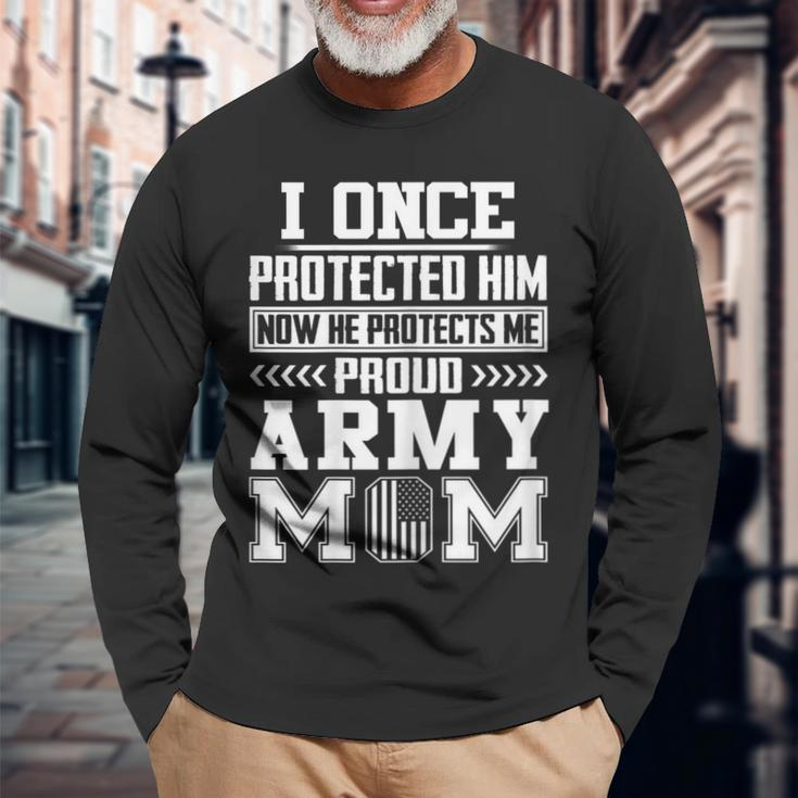 Womens I Once Protected Him Now He Protects Me Proud Army Mom Men Women Long Sleeve T-shirt Graphic Print Unisex Gifts for Old Men