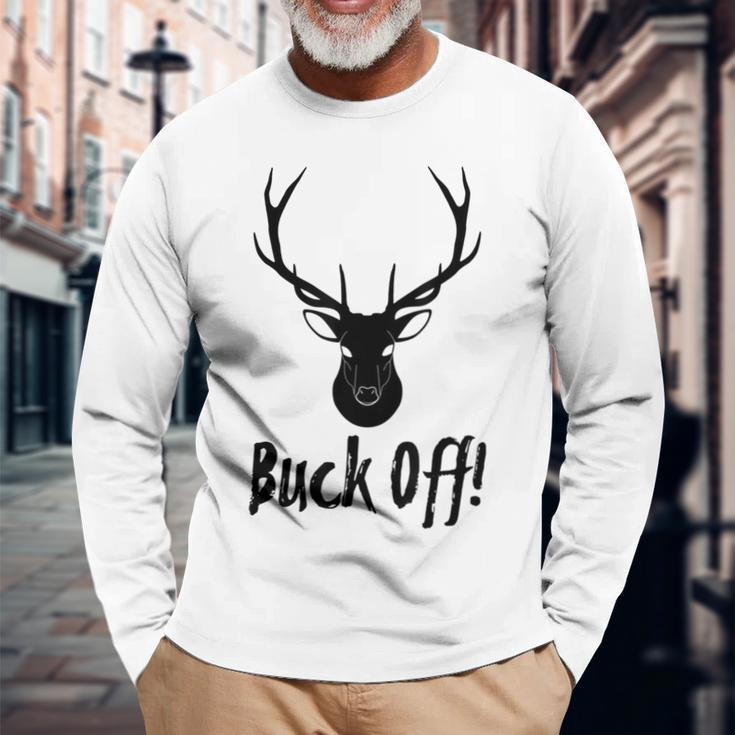 Authentic Buck Off For Deer Hunter Deer Camp Black Men Women Long Sleeve T-shirt Graphic Print Unisex Gifts for Old Men
