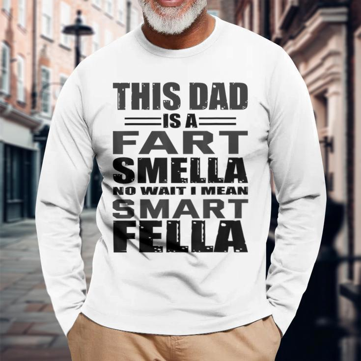 Funny Gift For Dad Fart Smells Dad Means Smart Fella Men Women Long Sleeve T-shirt Graphic Print Unisex Gifts for Old Men