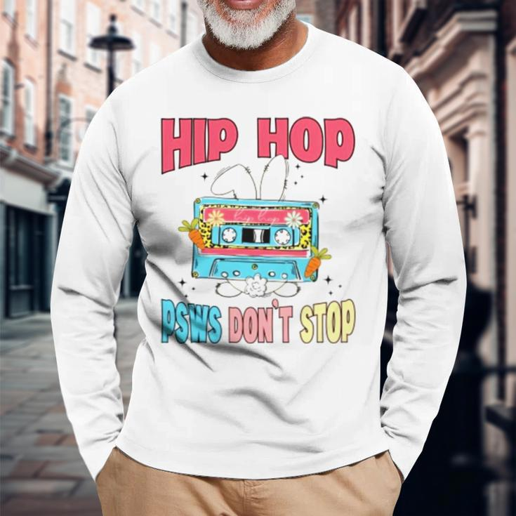 Hip Hop Psws Don’T Stop Long Sleeve T-Shirt Gifts for Old Men