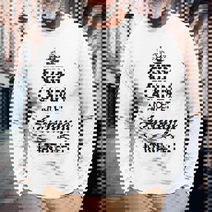 Keep Calm And Let Ananya Handle It Name Long Sleeve T-Shirt Gifts for Old Men