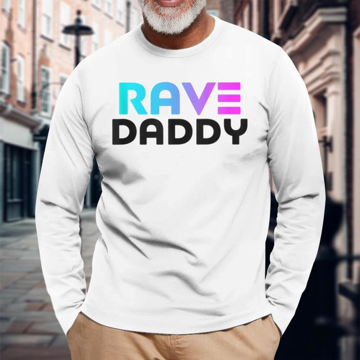 Rave Daddy Edm Rave Festival Raver Long Sleeve T-Shirt T-Shirt Gifts for Old Men