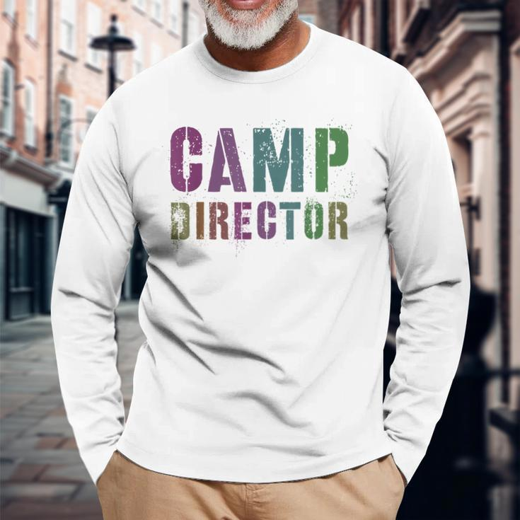Rockin Camp Director Camping Host Chaos Coordinator Sign Long Sleeve T-Shirt Gifts for Old Men