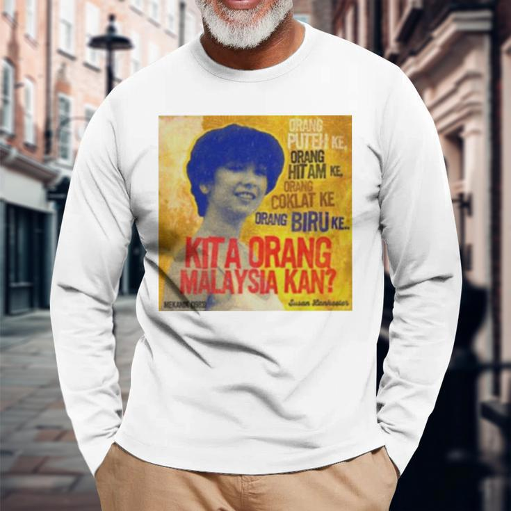 Susan Lankester Kita Orang Malaysia Kan Long Sleeve T-Shirt T-Shirt Gifts for Old Men