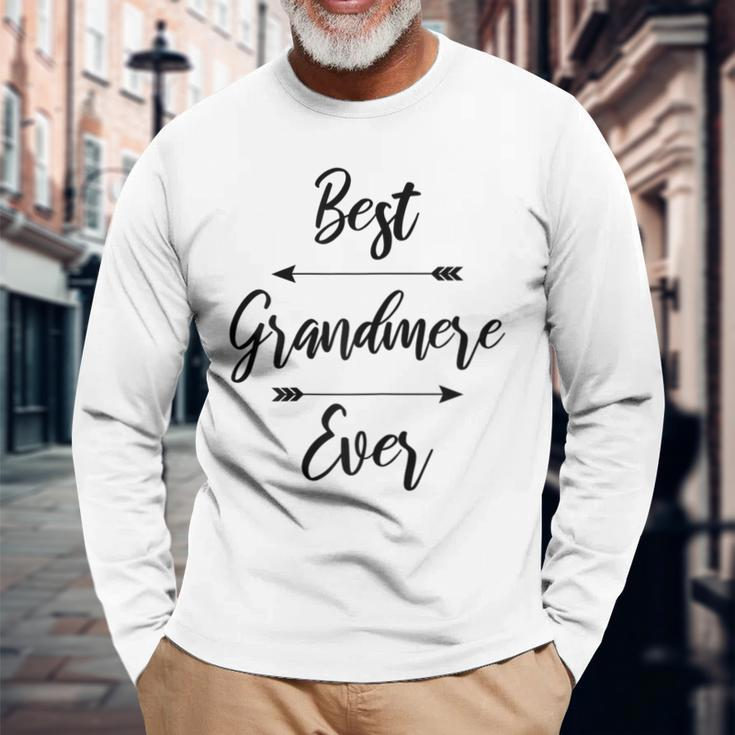 Womens Best Grandmere Ever Gift Men Women Long Sleeve T-shirt Graphic Print Unisex Gifts for Old Men