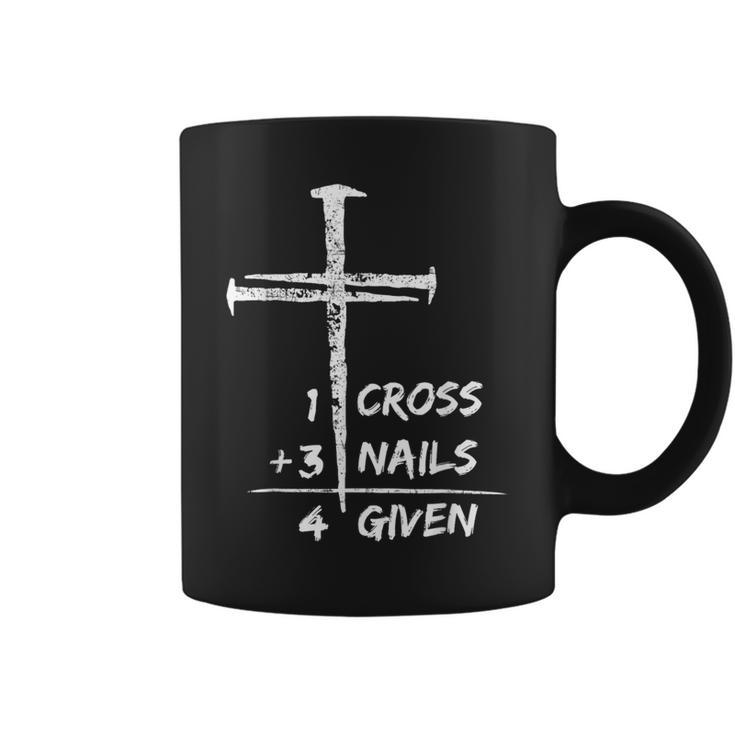 1 Cross 3 Nails Forgiven Christian Happy Easter Day  Coffee Mug