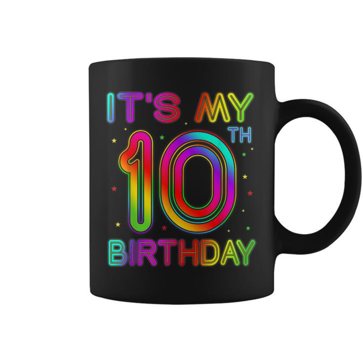 10 Year Old Birthday Glow Party 80S Its My 10Th  Coffee Mug