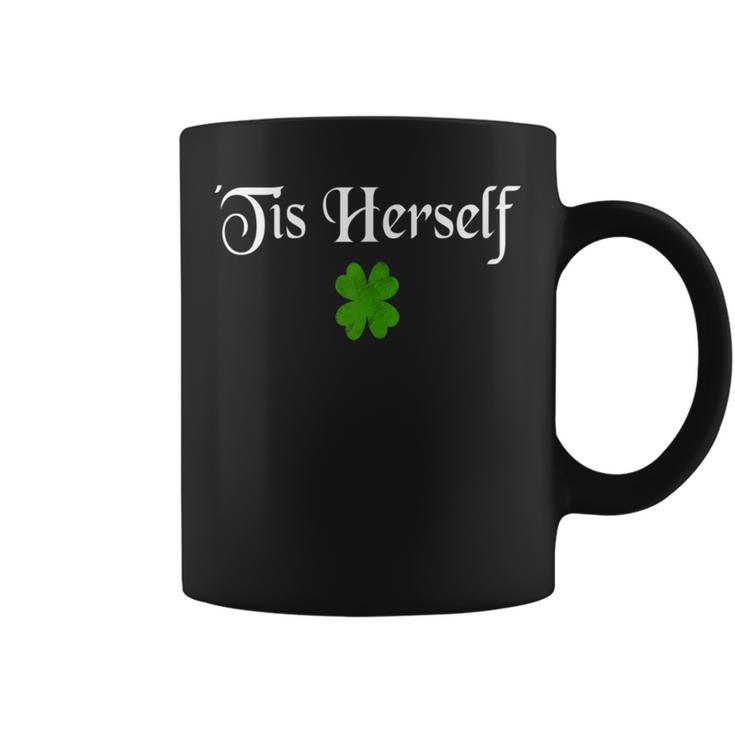 Tis Herself St Patricks Day Top Shamrock Clover  Coffee Mug