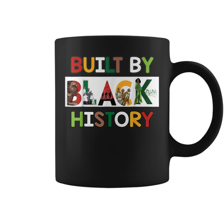 Built By Black History For Black History Month  Coffee Mug