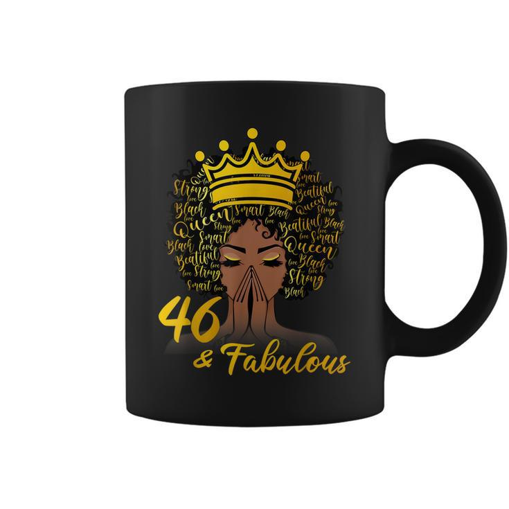 46 & Fabulous 46 Years Old Women 46Th Birthday Black Queen  Coffee Mug