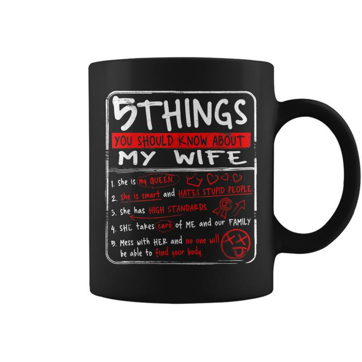 5 Things You Should Know About My Wife Husband Gift  Coffee Mug
