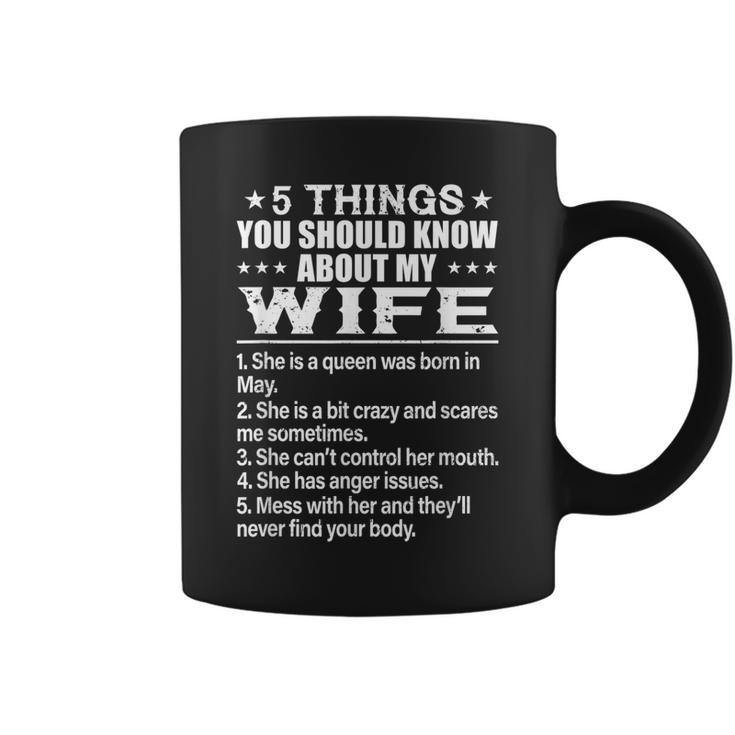 5 Things You Should Know About My Wife May Gift For Mens Coffee Mug