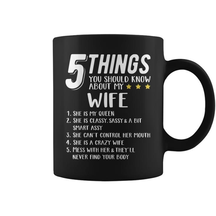 5 Things You Should Know About My Wife  V2 Coffee Mug