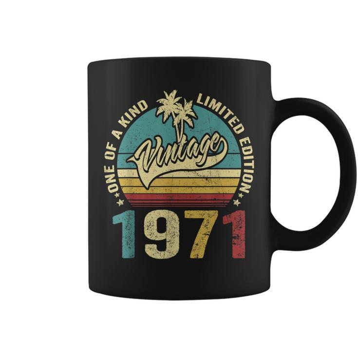 52 Birthday Gifts Vintage 1971 One Of A Kind Limited Edition  Coffee Mug