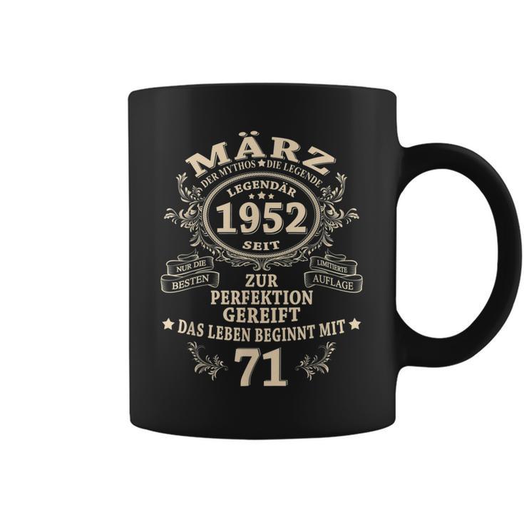 71 Geburtstag Geschenk Mann Mythos Legende März 1952 Tassen