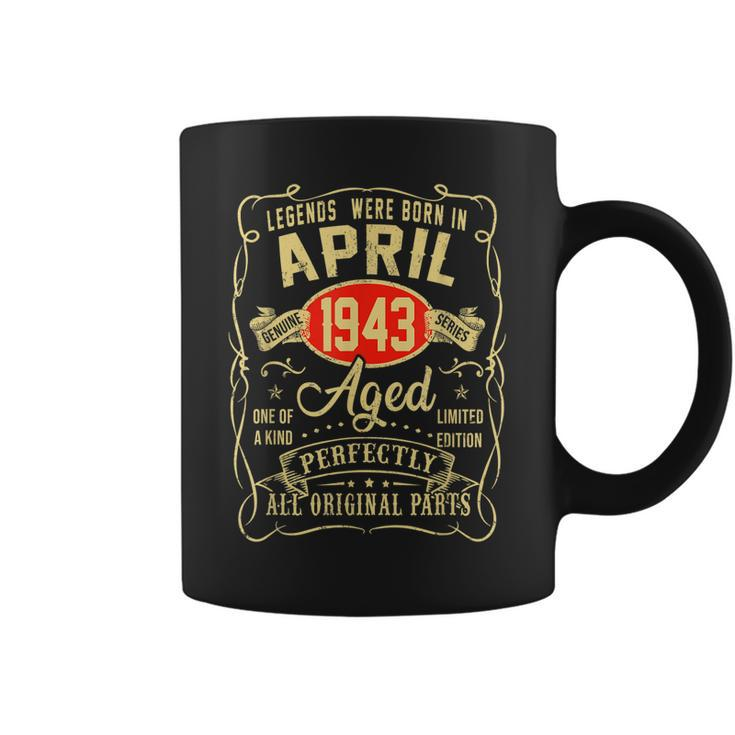 80Th Birthday Gift 80 Years Old Legends Born April 1943  Coffee Mug