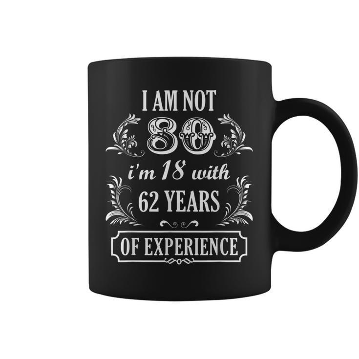 80Th Birthday Im Not 80 Years Old Eighty Funny Born In 1945  Coffee Mug