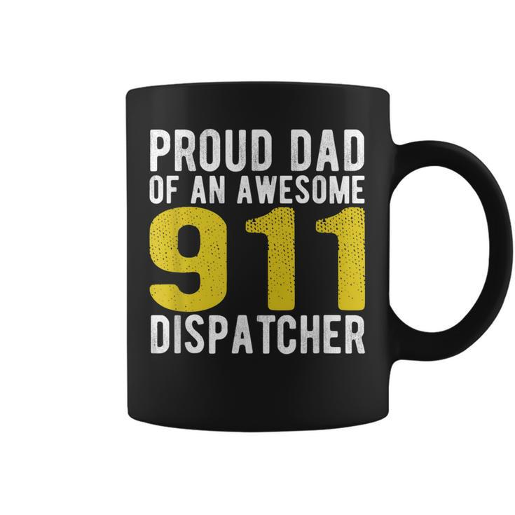 911 Dispatcher Dad Emergency Dispatcher 1St Responder Gift Coffee Mug
