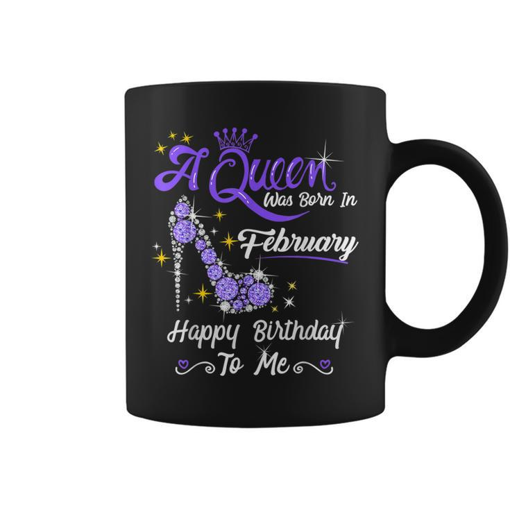 A Queen Was Born In February Gifts February Birthday Girl  Coffee Mug
