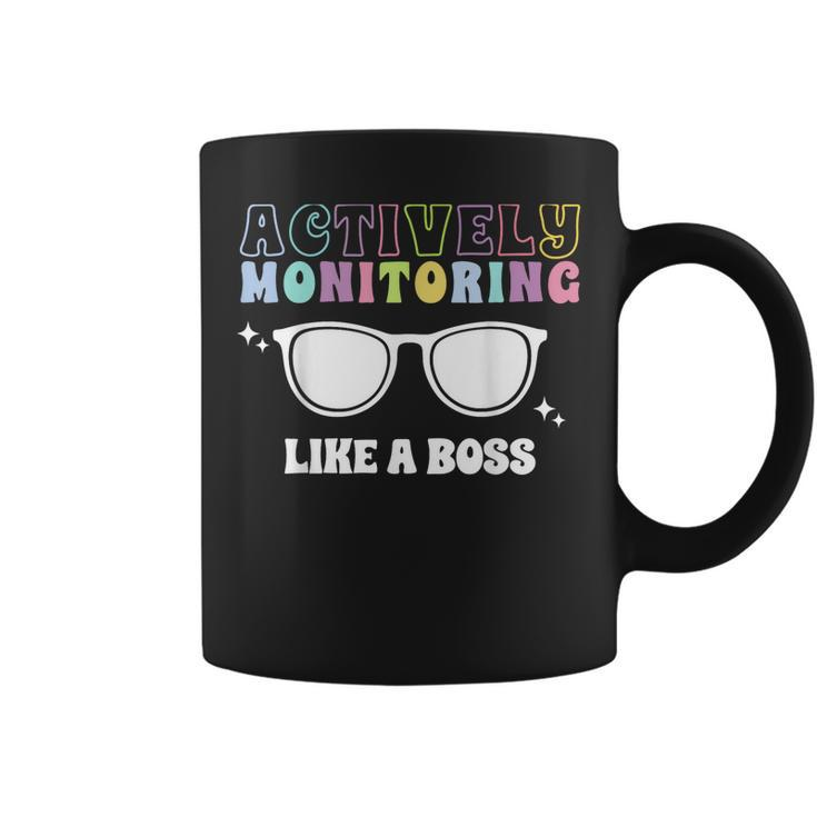 Actively Monitoring Like A Boss Testing Day Funny Teacher  Coffee Mug