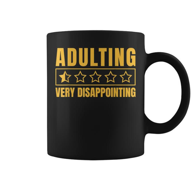 Adulting Very Disappointing Funny Sayings One Star  Coffee Mug
