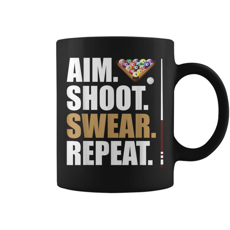 Aim Shoot Swear Repeat Pool Billiard Snooker  Coffee Mug