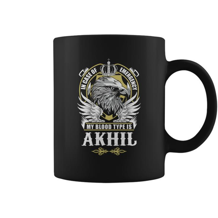 Akhil Name T  - In Case Of Emergency My Blood Coffee Mug