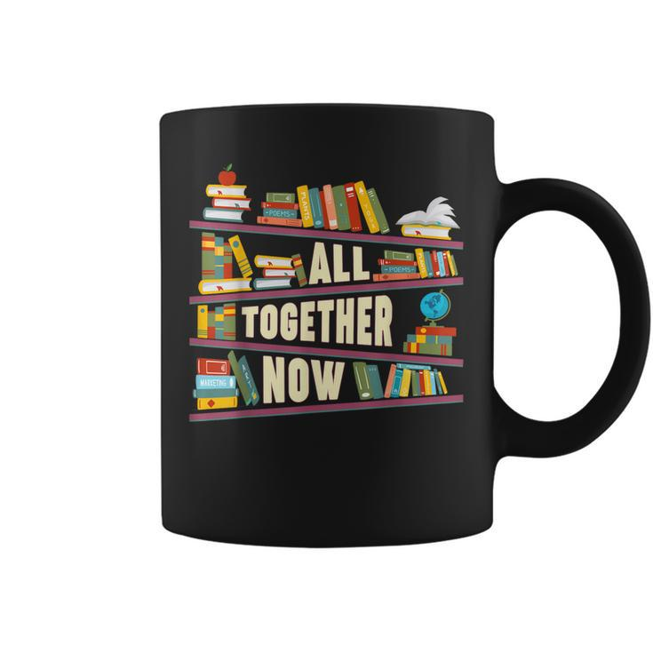 All Together Now Summer Reading 2023 Library Books Lover  Coffee Mug