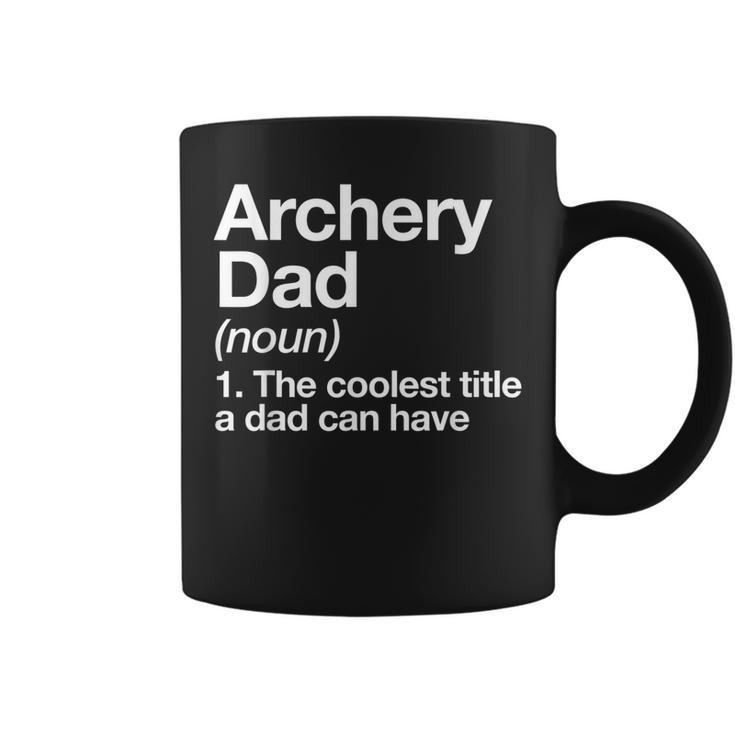 Archery Dad Definition Funny Sports  Coffee Mug