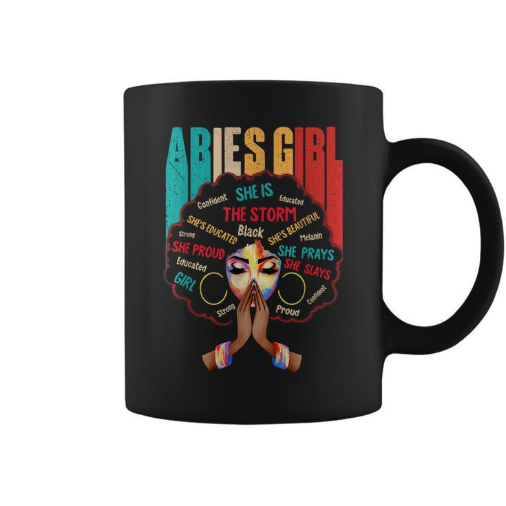 Aries Girl She Slays & Prays March April Birthday Queens  Coffee Mug