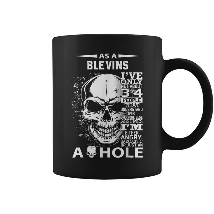 As A Blevins Ive Only Met About 3 4 People L3  Coffee Mug