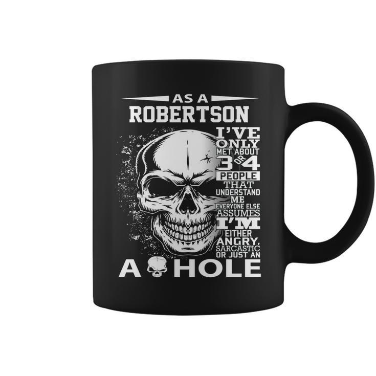 As A Robertson Ive Only Met About 3 Or 4 People 300L2 Its Coffee Mug
