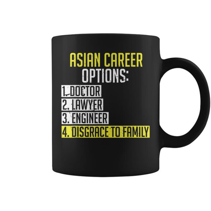 Asian Career Options Asian Parents Funny Asian Student  Coffee Mug