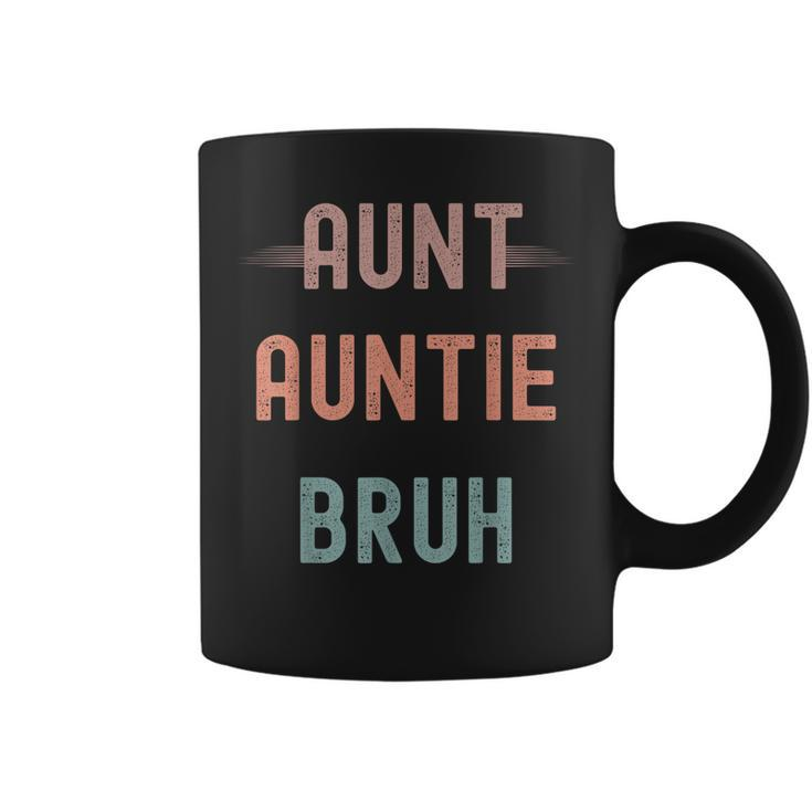 Aunt Auntie Bruh  Coffee Mug