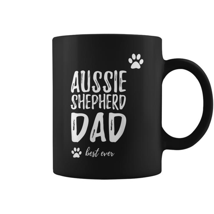 Aussie Shepherd Dog Dad Best Ever  Funny Gift Idea Gift For Mens Coffee Mug