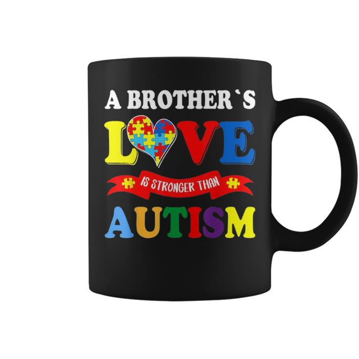 Autism Brother A Brothers Love Is Stronger Than Autism Coffee Mug