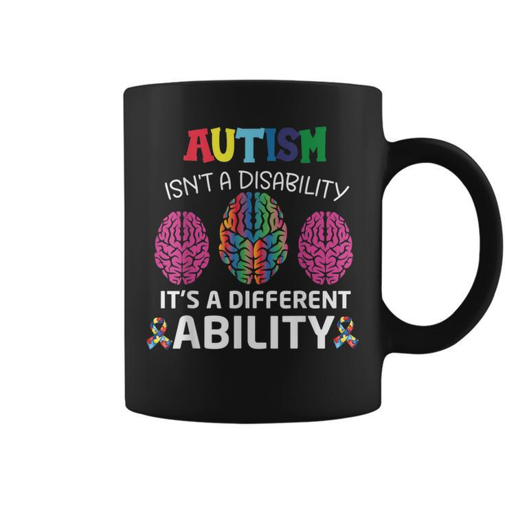 Autism Is Not A Disability It´S A Different Ability  Coffee Mug