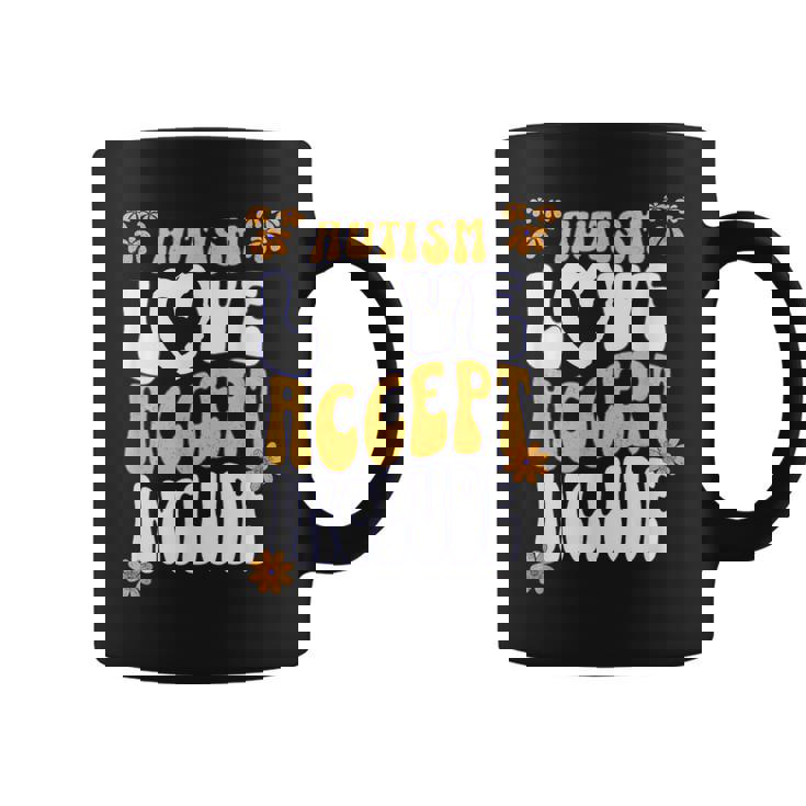 Autism Love Accept Include Awareness Acceptance Inclusion  Coffee Mug