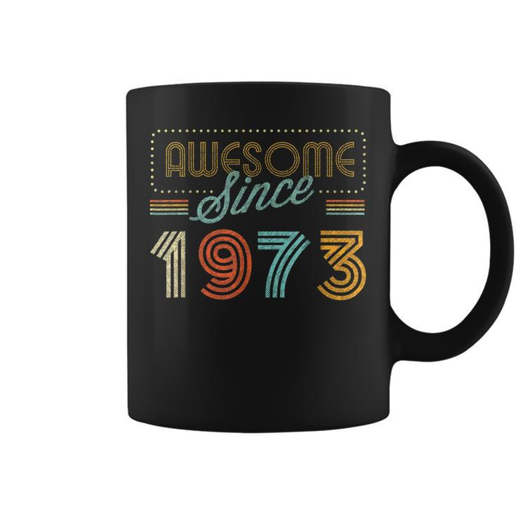 Awesome Since 1973 Year Of Birth Birthday  Coffee Mug