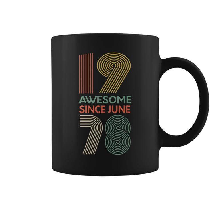 Awesome Since June 1978 T  40Th Birthday Gift Coffee Mug