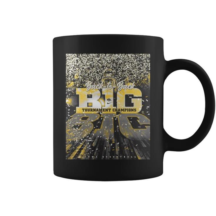 Back To Back 2023 Big Ten Tournament Champions Iowa Women’S Basketball Coffee Mug