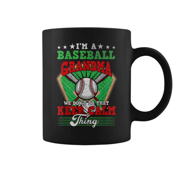Baseball Grandma Dont Do That Keep Calm Thing  Coffee Mug
