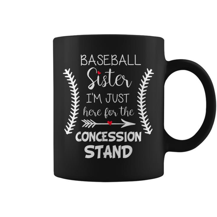 Baseball Sister  Im Just Here For The Concession Stand Coffee Mug