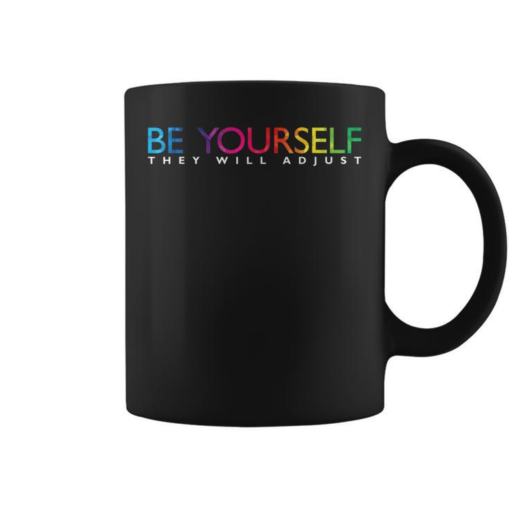 Be Yourself They Will Be Rainbow Flag Gay Pride Ally Lg  Coffee Mug